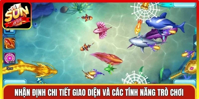 Nhận định chi tiết giao diện và các tính năng trò chơi