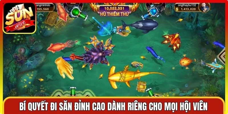 Bí quyết đi săn đỉnh cao dành riêng cho mọi hội viên