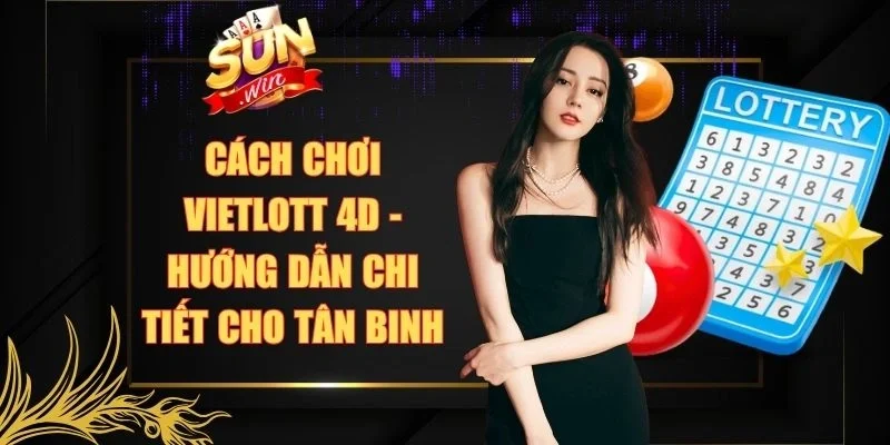 Cách Chơi Vietlott 4D